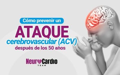 Cómo prevenir un ataque cerebrovascular (ACV) después de los 50 años