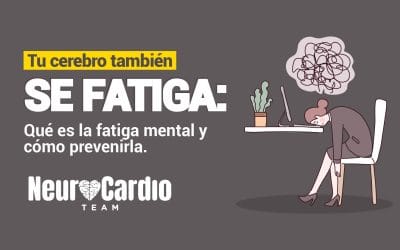Tu cerebro también se fatiga: qué es la fatiga mental y cómo prevenirla