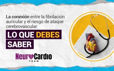 La conexión entre la fibrilación auricular y el riesgo de accidente cerebrovascular: lo que debes saber